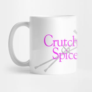 Crutches And Spice - With Crutches Mug